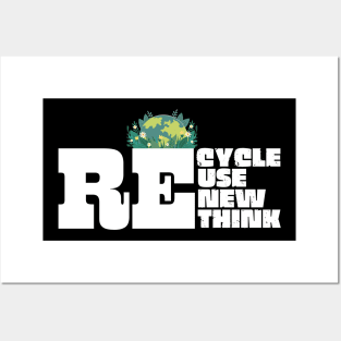 Recycle Reuse Renew Rethink Posters and Art